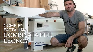 La Scm Minimax CU300C  Introduzione della combinata per legno a 5 lavorazioni [upl. by Burtie982]