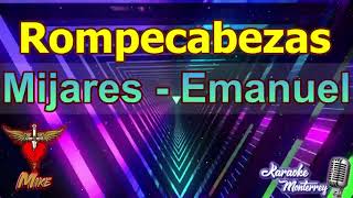 Karaoke Monterrey  Mijares Feat Emanuel  Rompecabezas [upl. by Etnoed427]