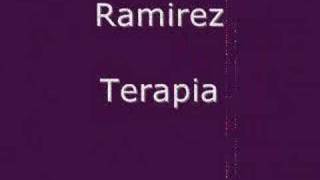 Ramirez Terapia [upl. by Chevalier]