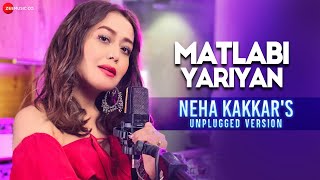 Matlabi Yariyan Unplugged by Neha Kakkar The Girl On The Train Parineeti ChopraVipin PatwaKumaar [upl. by Yelekreb]