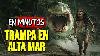 TRAMPA EN ALTAMAR Resumen EN MINUTOS [upl. by Wadlinger27]