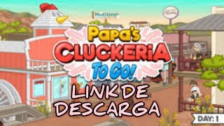 jugando día 1 link de descarga 🤑 PAPAS CLUCKERIA [upl. by Naida229]