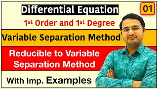 Differential Equation First Order and First Degree Variable Separation Method amp Reducible Method [upl. by Brabazon]