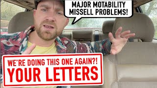 Major Problems with MOTABILITY MESS AROUNDS and more of your letters [upl. by Ramilahs]