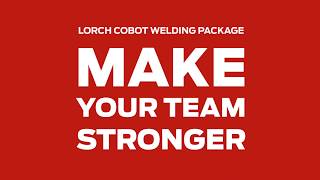 Cobot welding  with the Lorch Cobot Welding Package [upl. by Terej312]