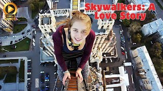 Skywalkers A Love Story  Trailer  Netflix Everything You Need To Know [upl. by Sotnas]