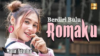 Mala Agatha  Berdiri Bulu Romaku Official Music Video [upl. by Nallaf952]