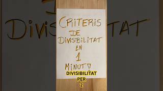 Criteris de divisibilitat en 1 minut  Divisibilitat per 2 mathstricks maths [upl. by Tirrell]