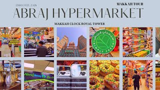 ABRAJ HYPERMARKET Makkah Clock Tower  Makkah Tour  Makkah shopping market [upl. by Mackay]