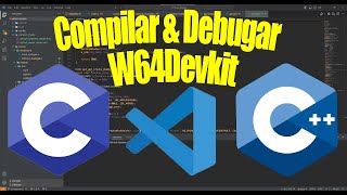 Como Compilar e Debugar C e C no Windows com W64devkit [upl. by Zawde78]