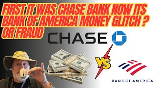 Chase Money Glitch Now Bank Of America Money Glitch Fraud Is Running Rampant [upl. by Longtin]