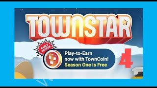 Town Star 4  PlaytoEarn [upl. by Atile]