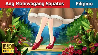 Ang Mahiwagang Sapatos  The Magic Shoes in Filipino  FilipinoFairyTales [upl. by Hitt]