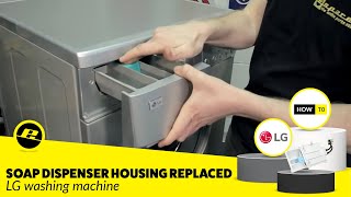 How to Replace the Soap Dispenser Housing on an LG Washing Machine [upl. by Townshend]