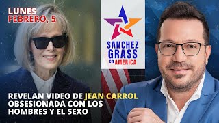 Revelan video de JEAN CARROL obsesionada con los HOMBRES y el SEXO I Sánchez Grass en América [upl. by Nicoli]