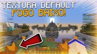 SKYWARS TEXTURA DEFAULT COM FOGO BAIXO [upl. by Sousa]