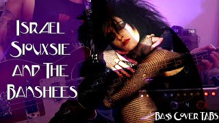 Israel Siouxsie And The Banshees Bass Cover with Tabs [upl. by Eikciv]