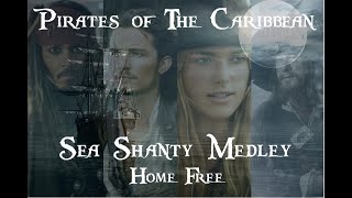 Pirates of the Caribbean  Sea Shanty Medley [upl. by Bramwell235]