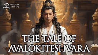 The Tale of Avalokiteshvara  Chenrezig [upl. by Ahsemed]