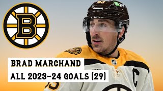 Brad Marchand 63 All 29 Goals of the 202324 NHL Season [upl. by Nuahsor924]