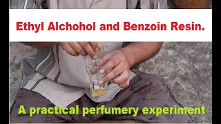 Perfumery practical experiment on ethanol and resin benzoin [upl. by Apicella]