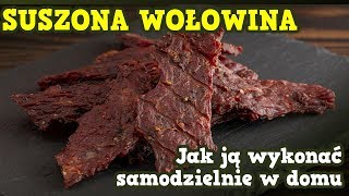 Suszona Wołowina jak zrobić ją samemu [upl. by Ann-Marie]