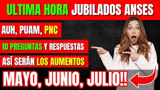 💥💲NUEVOS COBROS Jubilados Anses💲¿Qué Pasara en MAYO JUNIO y JULIO  Aumentos PNC [upl. by Sudderth]