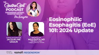 Eosinophilic Esophagitis EoE 101 2024 Update [upl. by Calesta891]