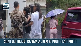 SHAH LEH BEIJOT KA SAMLA KEM KI PULIT 1 LAIT PHET 1 [upl. by Kristian578]