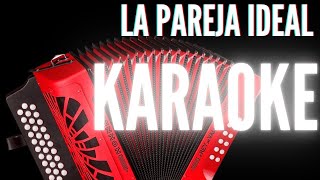 Binomio de Oro  La Pareja Ideal Karaoke [upl. by Neelon739]