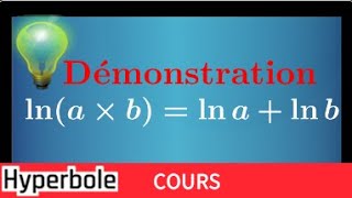 Fonction logarithme népérien  Comment Démontrer que lna×blnalnb [upl. by Segal]