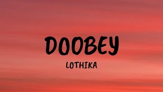 DOOBEY  Lyrics  Gehraiyaan  Lothika [upl. by Ainimreh466]