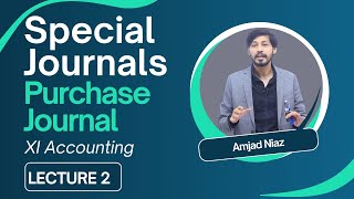 2 Purchase Journal  Special Journals  Purchase Journal Special Journals  XI Accounting [upl. by Aihsaei]