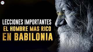 5 Lecciones IMPORTANTES Del Hombre Más Rico De Babilonia [upl. by Ruyam]