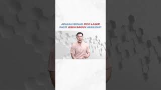 APAKAH BENAR PICO LASER PASTI LEBIH BAGUS HASILNYA laser treatment [upl. by Ettelorahc]