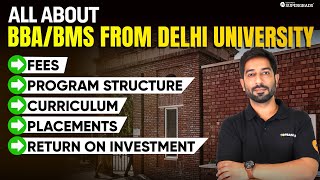 All About BBABMS Program at Delhi University 🏫 Fees Eligibility Curriculum Placements amp ROI 🎓 [upl. by Haneeja]