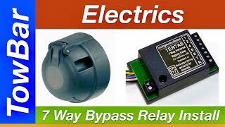 TowBar Electrics 7 Way Bypass Relay  Step by step installation [upl. by Buck]