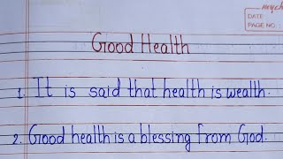 Good Health l Essay on Health l 10 lines on Good Health in English l Health is Wealth l Healthy [upl. by Muriel421]