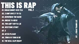 THIS IS RAP VOL1 💚 BEST RAP EVER [upl. by Evy]