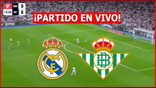 🔴 REAL MADRID vs BETIS EN VIVO 🔴 EN VIVO JUEGA MBAPPE LA LIGA ESPAÑOLA 🏆FECHA 4 [upl. by Airtina]