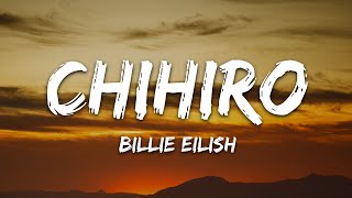 Billie Eilish  CHIHIRO Lyrics [upl. by Ellezaj]