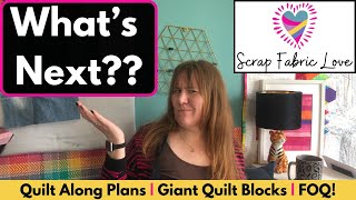 Whats Next Quilt Along Plans Giant Quilt Blocks and Festival of Quilts Preperations [upl. by Rech]