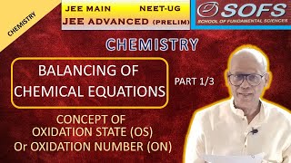 Oxidation State  Oxidation Number  Balancing of Chemical Equations PART 1  Chemistry JEE NEET UG [upl. by Aihsined915]