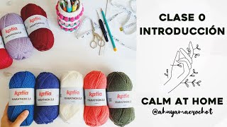 NUEVO RETO CROCHETIL Calm at Home 💕🧶 el jardín de los mandalas CLASE 0 de 9 [upl. by Reniar]