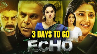 Echo Hindi Dubbed Movie Teaser  3 Days To Go  Srikanth  Vidya Pradeep  Ashish Vidyarthi [upl. by Pickens146]