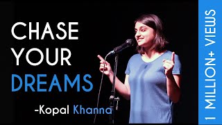 Chase Your Dreams  Kopal Khanna  Kahaaniya  A Storytelling Show By Tape A Tale [upl. by Saixela901]