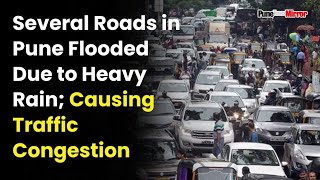 Several Roads in Pune Flooded Due to Heavy Rain Causing Traffic Congestion [upl. by Jesselyn]