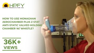 How to use Monaghan Aerochamber Plus Z STAT AntiStatic Valved Holding Chamber W Whistle [upl. by Uase]