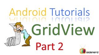 98 Android GridView Tutorial Part 2 [upl. by Nwadal]