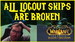 Season of Discovery ALL LOGOUT SKIPS ARE BROKEN [upl. by Tews]